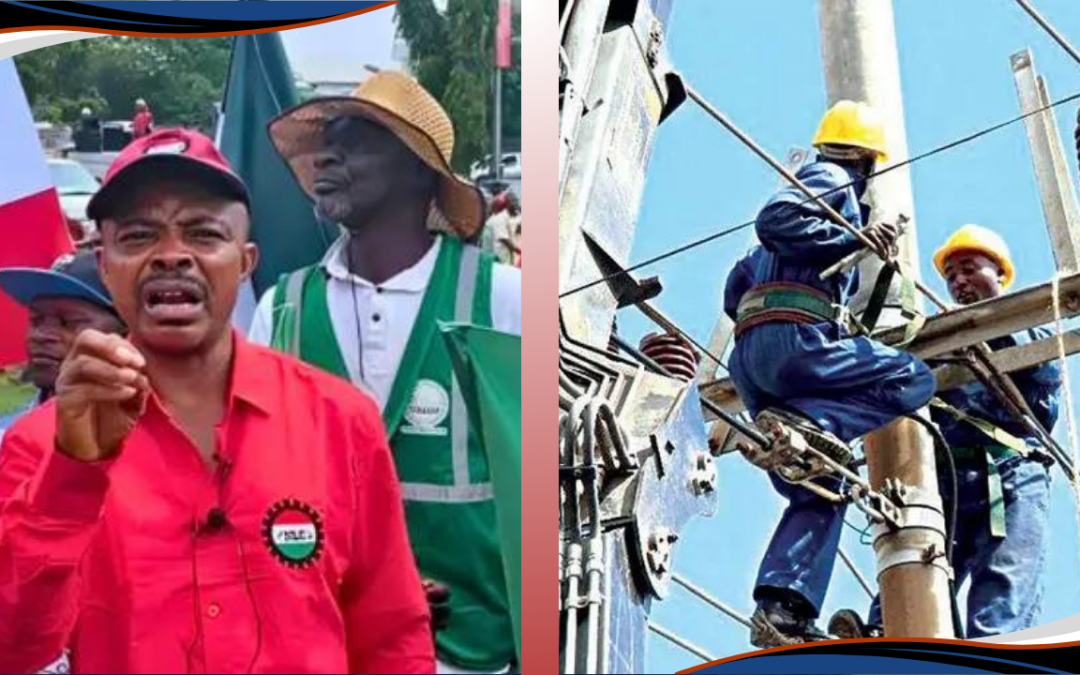 Organized Labour to Picket NERC and DisCos Nationwide Over Electricity Tariff Hike Amidst Economic Strain