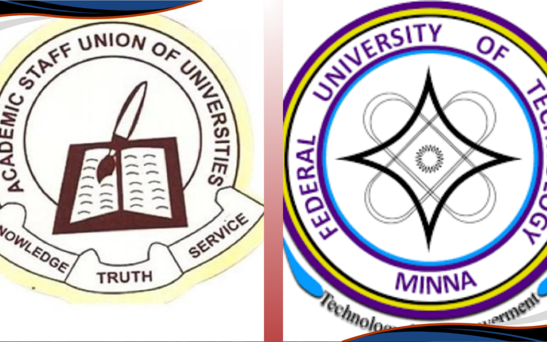 ASUU FUT Minna Branch Calls on Government to Meet Demands to Avert Another Strike