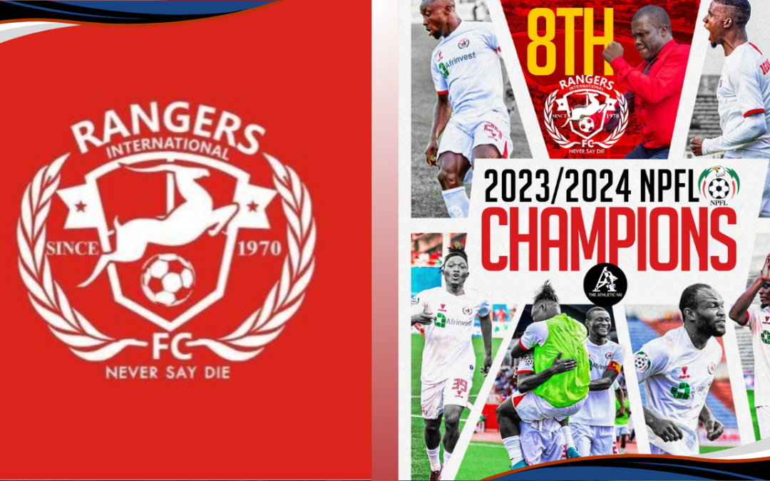 Rangers International FC Win 2023/2024 NPFL Title