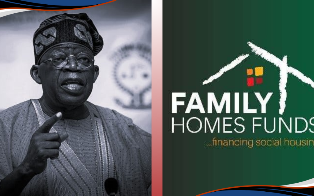 President Tinubu Appoints Chairman and Nine Board Members of Family Homes Fund Limited